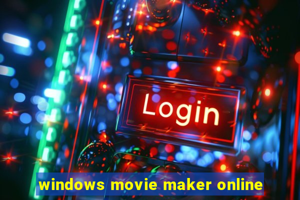 windows movie maker online